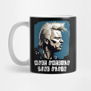 Make America Punk Again Mug